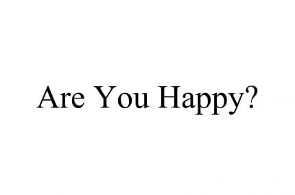 'Are you happy?'