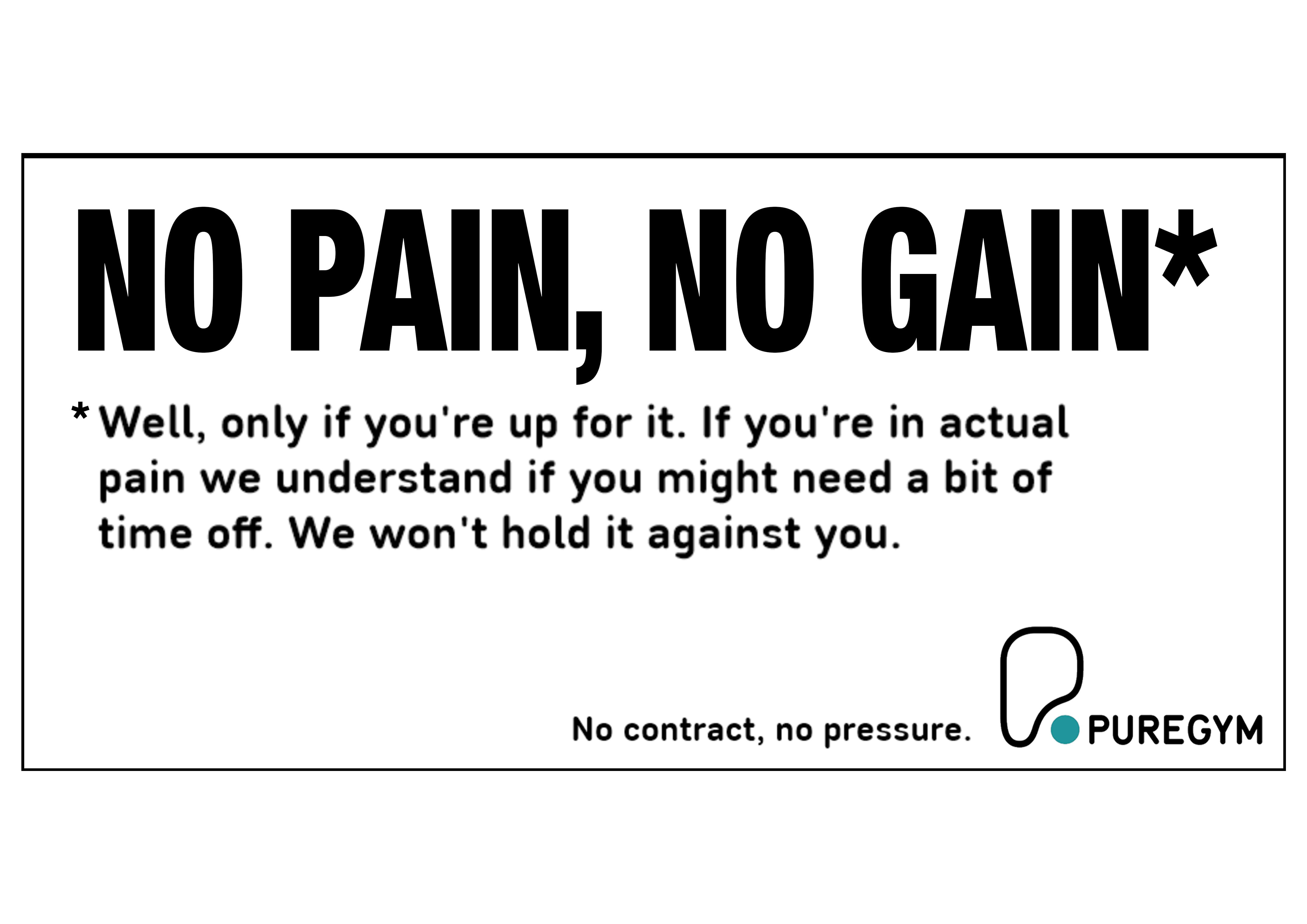 PureGym Billboard ad that reads: No pain, no gain